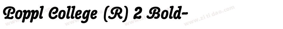 Poppl College (R) 2 Bold字体转换